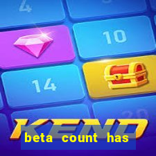 beta count has changed pt br